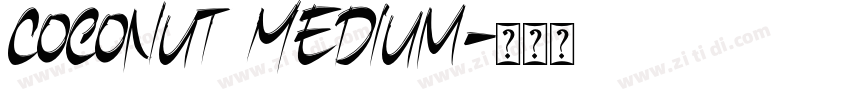 Coconut Medium字体转换